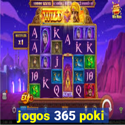 jogos 365 poki